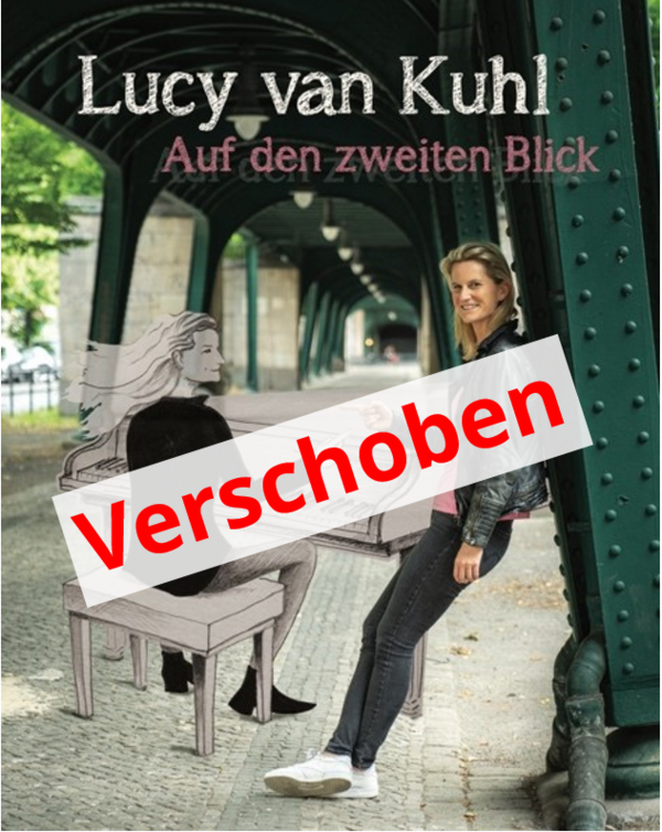 Lucy van Kuhl "Auf den zweiten Blick" auf den 25.09.2025 verschoben